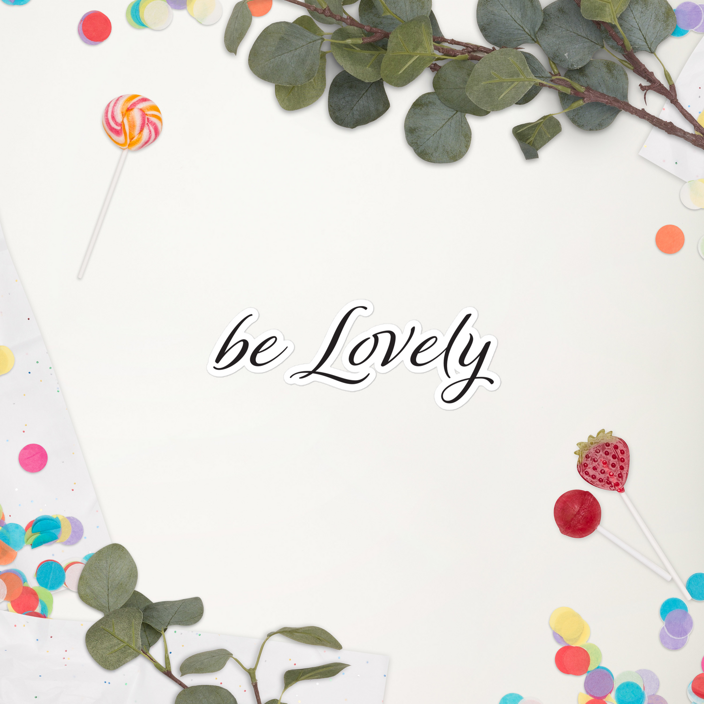 be Lovely stickers